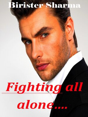 cover image of Fighting All Alone